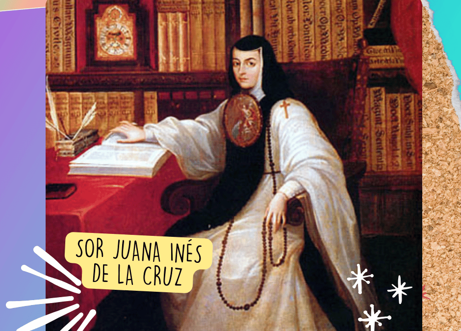 Sor Juana Inés de la Cruz